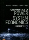 Fundamentals of Power System Economics 2/E