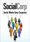 Social Corp: Social Media Goes Corporate